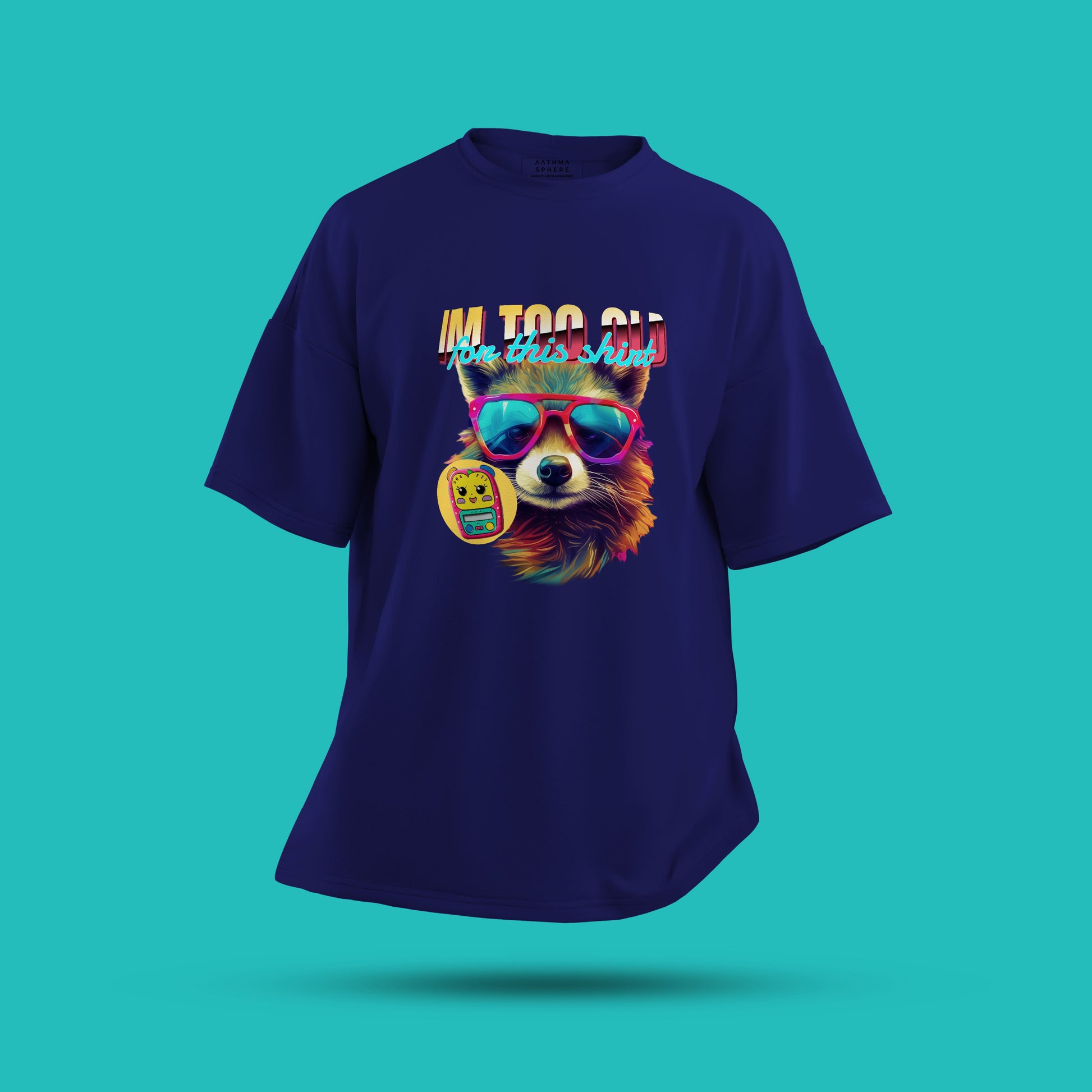 Classic blue Colored I'm Too Old For This Shirt Oversized TShirt